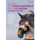 Livre - La bible des soins naturels pour le cheval, le poney et l'âne